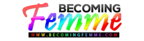 Free Becoming Femme Accounts